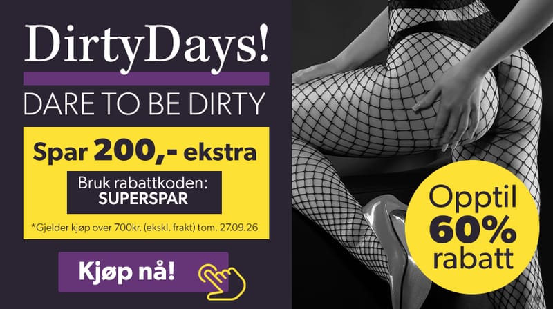 Dirty tilbud med ekstra rabatt! Bruk rabattkoden SUPERSPAR og f� 200kr EKSTRA rabatt!