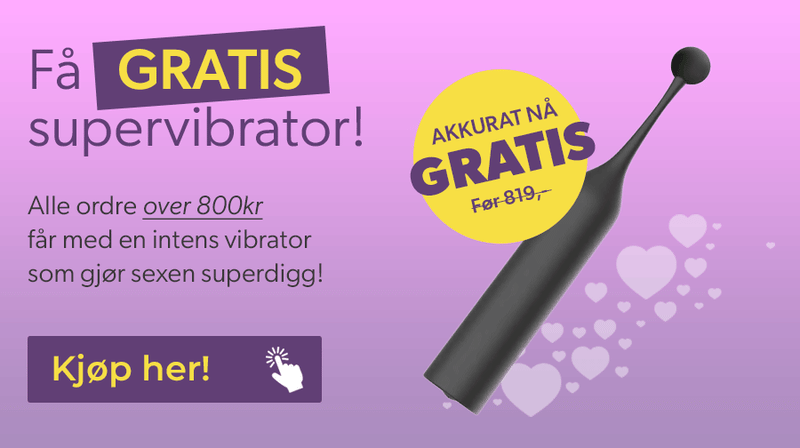 GRATIS supervibrator med kj�p over 800kr!