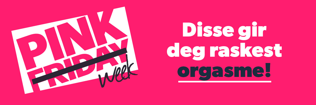 Pink Week - Orgasmefavoritter
